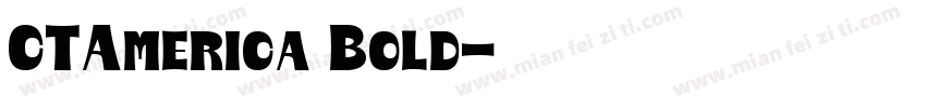 CTAmerica Bold字体转换